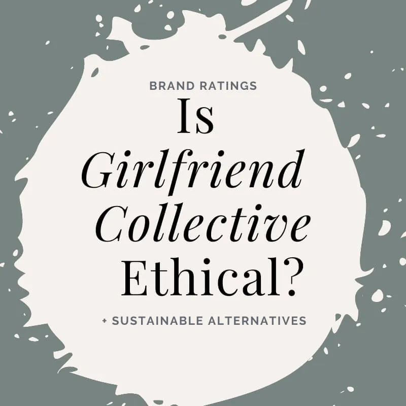 Is Girlfriend Collective Ethical? Brand Breakdown